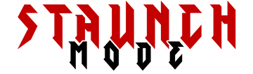 Staunch Mode