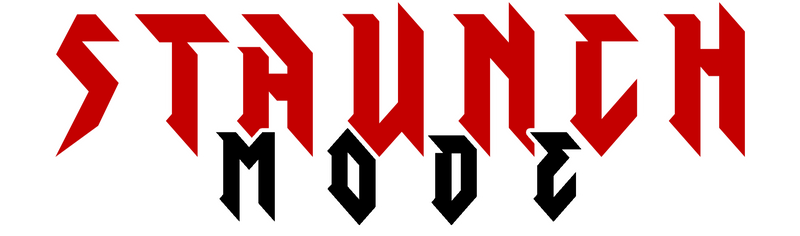 Staunch Mode